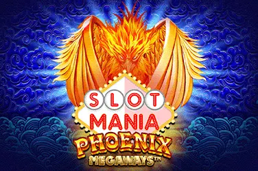 Slot Mania Phoenix Megaways